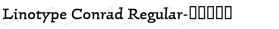 Linotype Conrad Regular字体转换